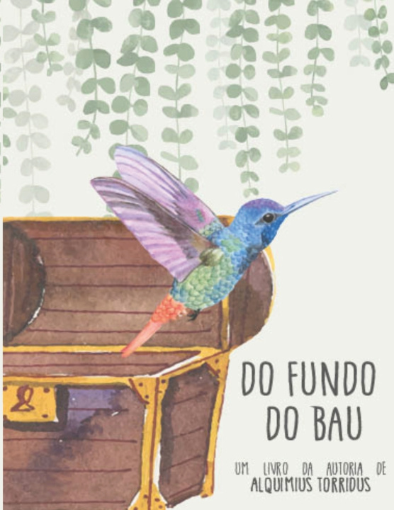 Knjiga Do Fundo do Bau Torridus Alquimius Torridus