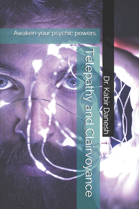 Knjiga Telepathy and Clairvoyance Danesh Dr. Kabir Danesh