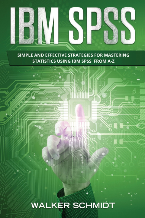 Kniha IBM SPSS Schmidt Walker Schmidt