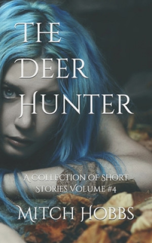 Knjiga Deer Hunter Hobbs Mitch Hobbs