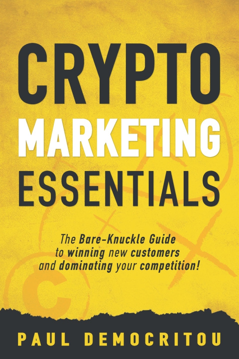 Knjiga Crypto marketing Essentials Democritou Paul Democritou