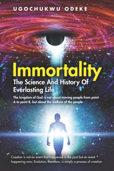 Knjiga Immortality ODEKE UGOCHUKWU ODEKE