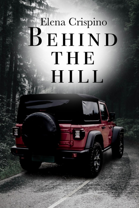 Knjiga Behind the hill Crispino Elena Crispino