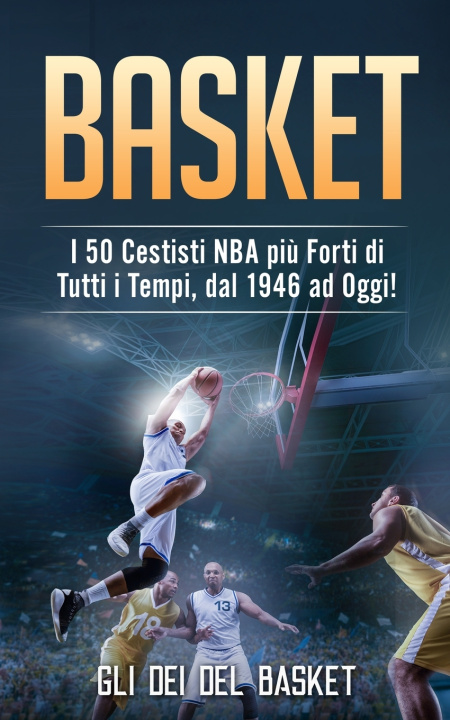 Knjiga Basket del Basket Gli Dei del Basket