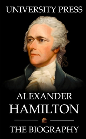 Könyv Alexander Hamilton Book Press University Press