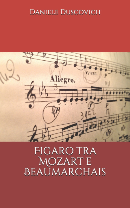 Kniha Figaro tra Mozart e Beaumarchais Duscovich Daniele Duscovich