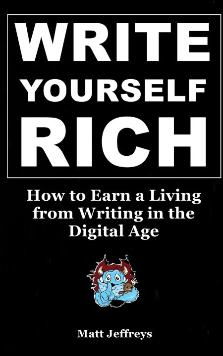 Knjiga Write Yourself Rich Jeffreys Matt Jeffreys