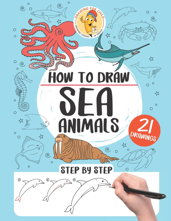 Knjiga How to draw sea animals Pecoraro Gaelle Pecoraro