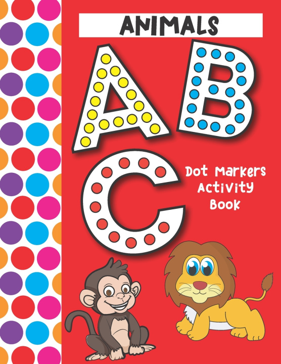 Knjiga Dot Markers Activity Book ABC Animals Crafts Bonsai Crafts