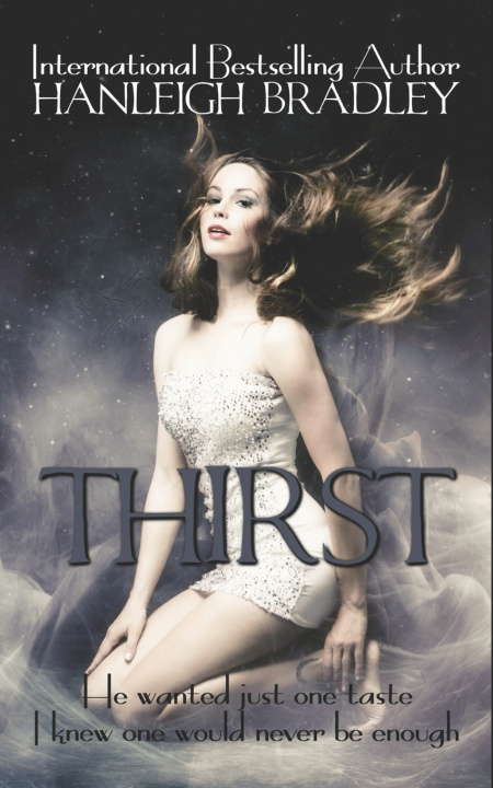 Knjiga Thirst Bradley Hanleigh Bradley