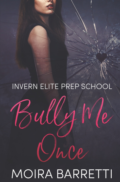 Boek Bully Me Once Barretti Moira Barretti