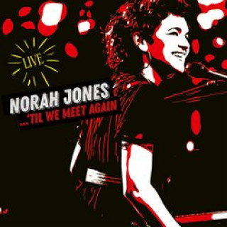 Аудио Til We Meet Again Norah Jones