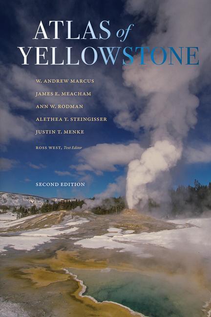 Könyv Atlas of Yellowstone James E. Meacham