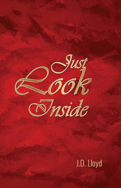 Knjiga Just Look Inside Janice D. Lloyd