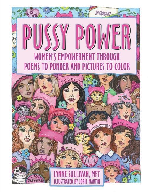 Carte Pussy Power: Women's Empowerment Through Poems to Ponder and Pictures to Color Jorie Martin