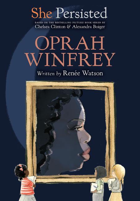 Kniha She Persisted: Oprah Winfrey Chelsea Clinton