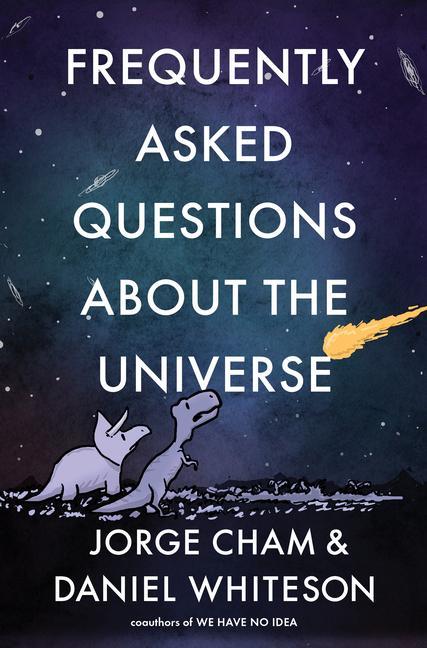 Knjiga Frequently Asked Questions about the Universe Daniel Whiteson