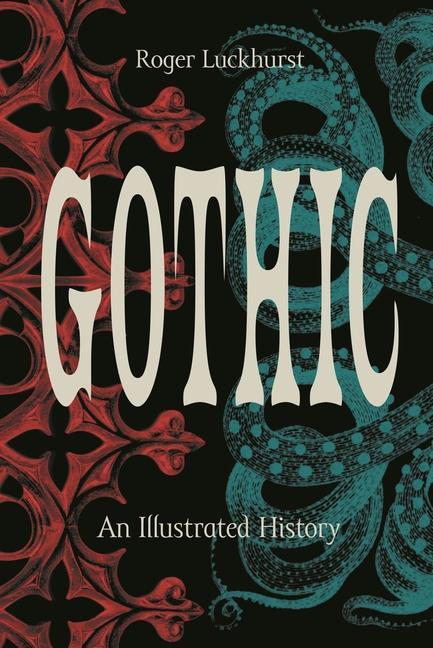 Книга Gothic: An Illustrated History 