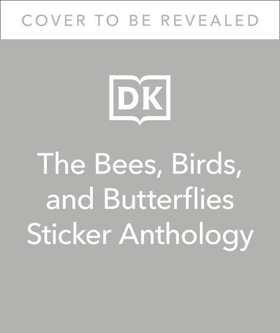 Kniha Bees, Birds & Butterflies Sticker Anthology 
