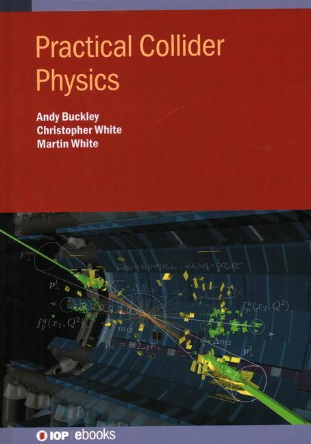 Carte Practical Collider Physics Andy Buckley