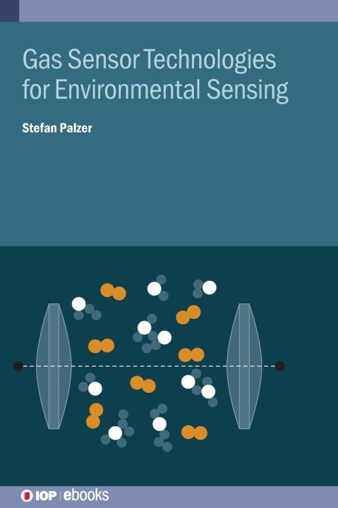 Kniha Gas Sensor Technologies for Environmental Sensing Stefan Palzer