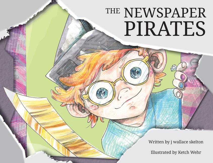 Knjiga The Newspaper Pirates Ketch Wehr