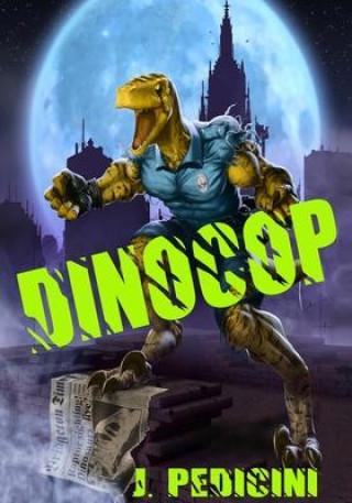 Libro DinoCop John Pedicini