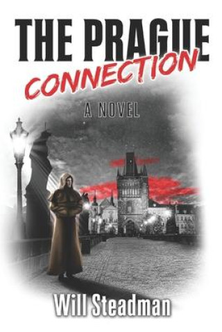 Knjiga The Prague Connection Will Steadman