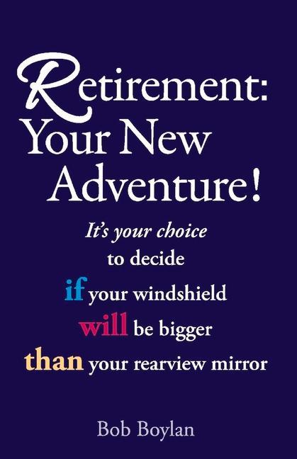 Книга Retirement:Your New Adventure! 