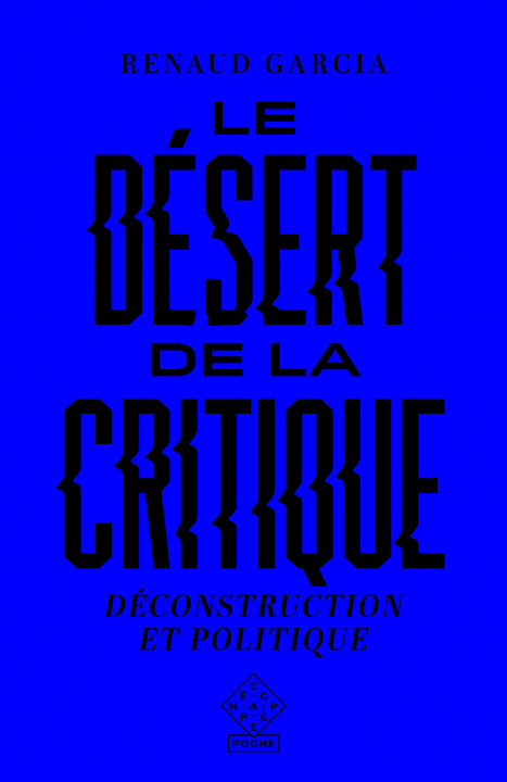 Kniha Le Désert de la critique Renaud Garcia