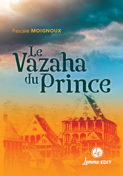 Kniha Le Vazaha du Prince MOIGNOUX PASCALE
