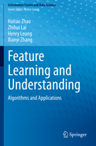 Book Feature Learning and Understanding Xianyi Zhang