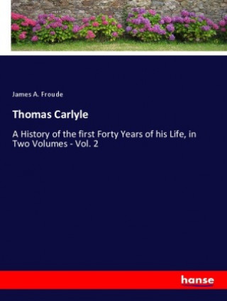 Книга Thomas Carlyle James A. Froude