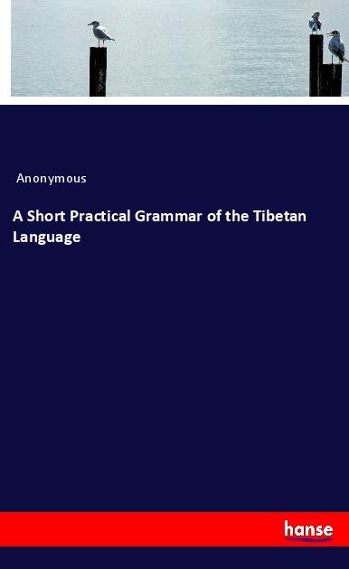 Carte Short Practical Grammar of the Tibetan Language 