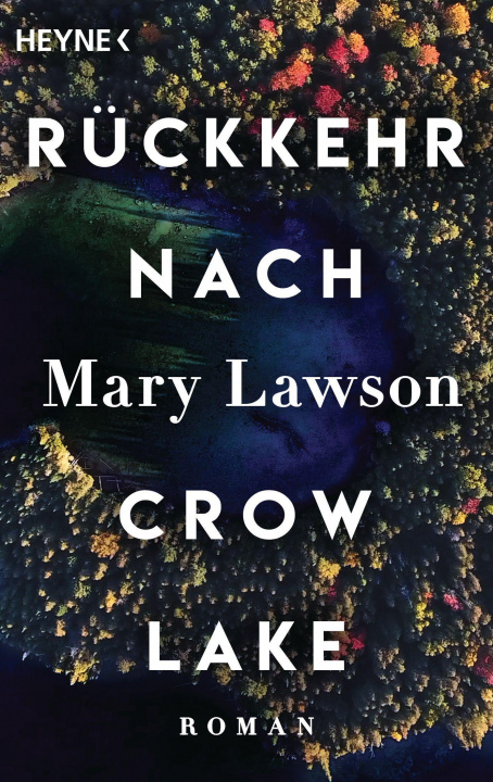 Kniha Rückkehr nach Crow Lake Sabine Lohmann