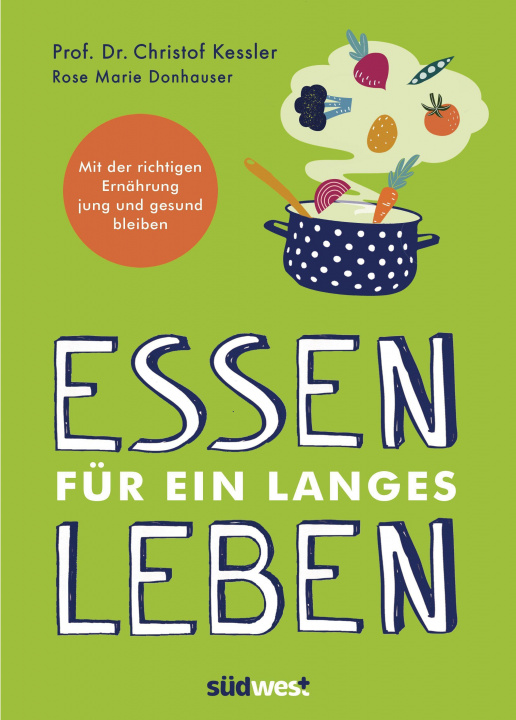 Libro Essen für ein langes Leben Rose Marie Donhauser