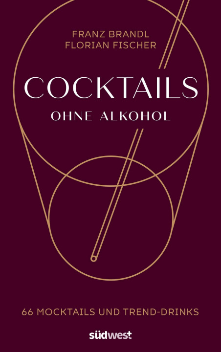 Knjiga Cocktails ohne Alkohol Florian Fischer