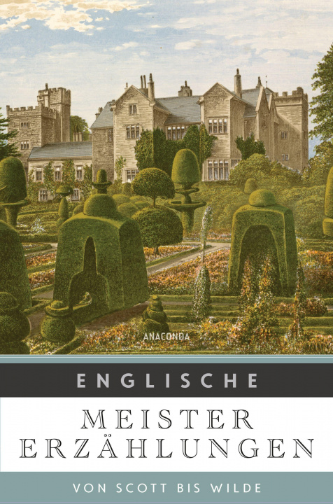 Knjiga Englische Meistererzählungen. Von Scott bis Wilde Ilse Hecht