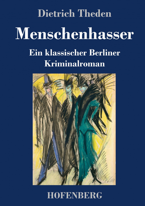 Knjiga Menschenhasser Dietrich Theden