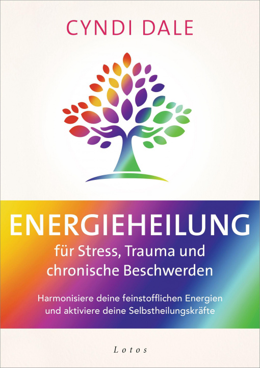 Kniha Energieheilung für Stress, Trauma und chronische Beschwerden Juliane Molitor