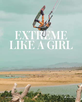 Könyv Extreme Like a Girl 
