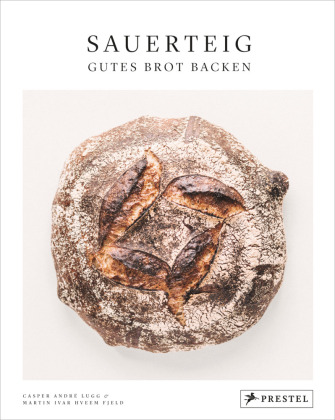 Knjiga Sauerteig. Gutes Brot backen Martin Ivar Hveem Fjeld