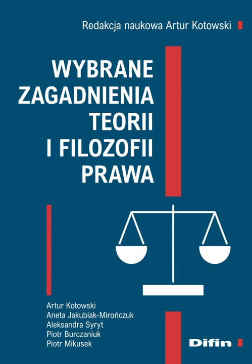 Könyv Wybrane zagadnienia teorii i filozofii prawa Artur Kotowski