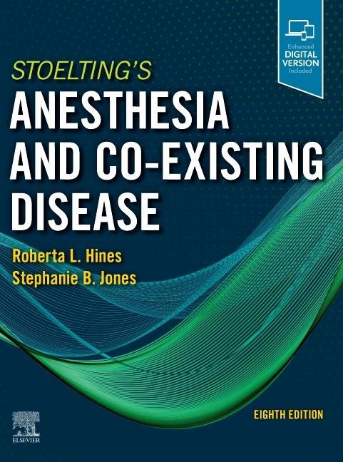 Könyv Stoelting's Anesthesia and Co-Existing Disease Roberta L. Hines