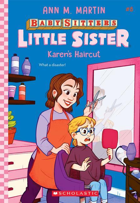 Carte Karen's Haircut (Baby-Sitters Little Sister #8) Christine Almeda