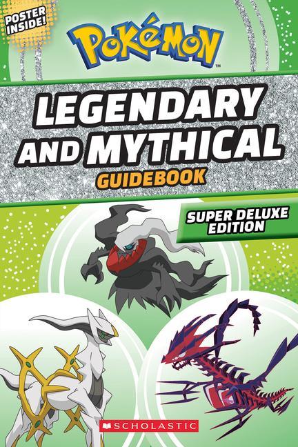 Kniha Legendary and Mythical Guidebook: Super Deluxe Edition 