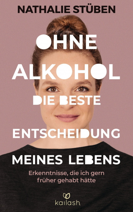 Knjiga Ohne Alkohol: die beste Entscheidung meines Lebens 