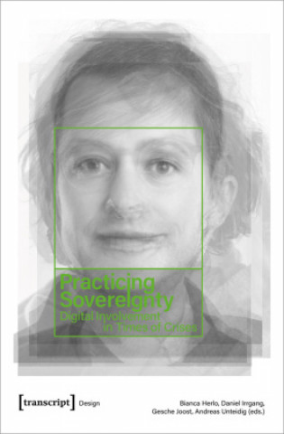 Buch Practicing Sovereignty - Digital Involvement in Times of Crises Daniel Irrgang