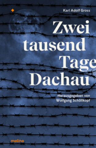 Livro Zweitausend Tage Dachau Wolfgang Schöllkopf