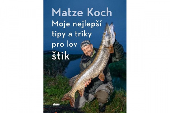 Kniha Moje nejlepší tipy a triky pro lov štik Matze Koch